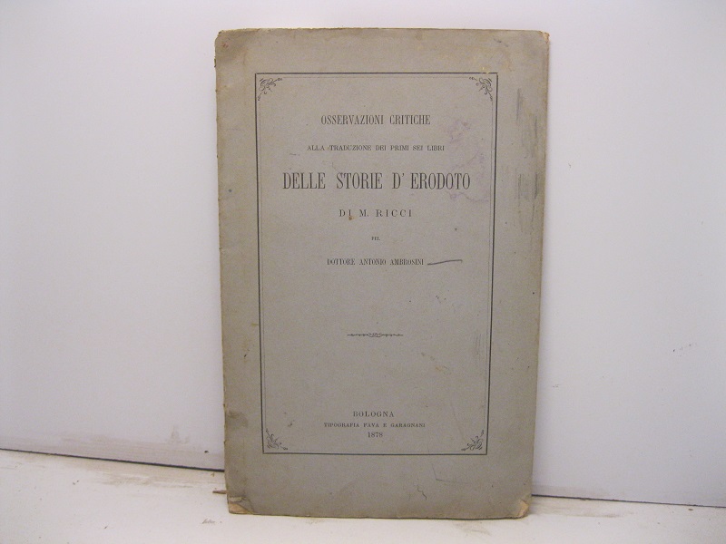 Osservazioni critiche alla traduzione dei primi sei libri delle Storie d'Erodoto di M. Ricci